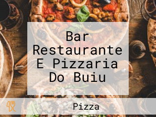 Bar Restaurante E Pizzaria Do Buiu