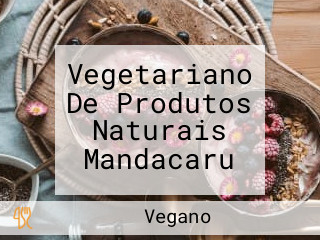 Vegetariano De Produtos Naturais Mandacaru