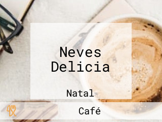 Neves Delicia