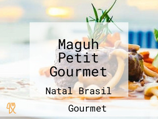 Maguh Petit Gourmet