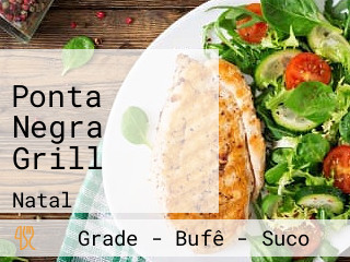 Ponta Negra Grill