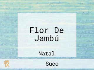 Flor De Jambú