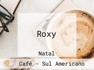 Roxy