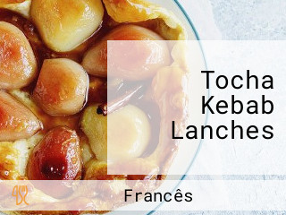 Tocha Kebab Lanches