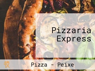 Pizzaria Express