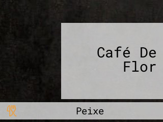 Café De Flor