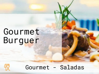 Gourmet Burguer