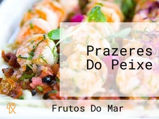 Prazeres Do Peixe