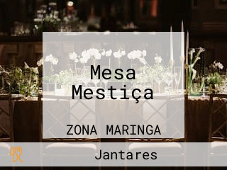 Mesa Mestiça