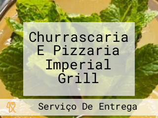 Churrascaria E Pizzaria Imperial Grill