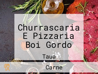 Churrascaria E Pizzaria Boi Gordo