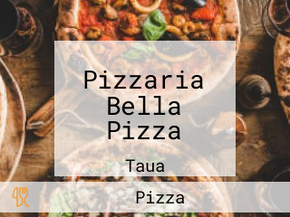 Pizzaria Bella Pizza