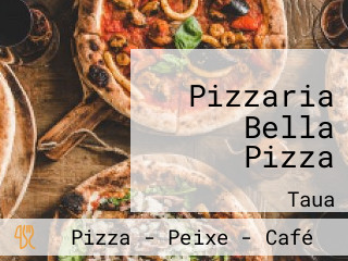 Pizzaria Bella Pizza