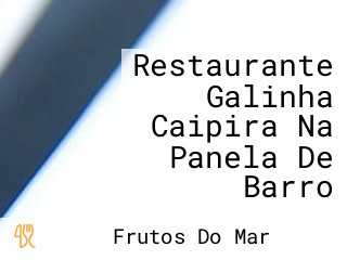 Restaurante Galinha Caipira Na Panela De Barro