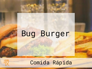 Bug Burger