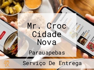 Mr. Croc Cidade Nova