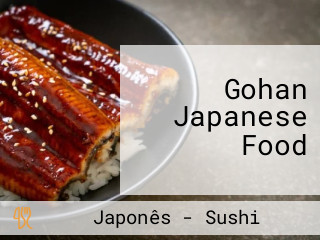 Gohan Japanese Food