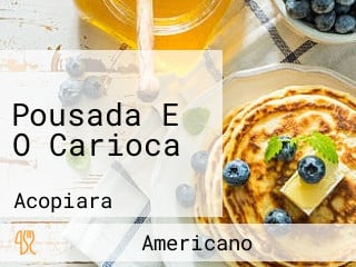 Pousada E O Carioca