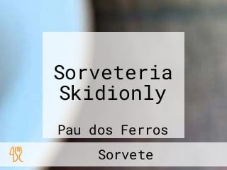 Sorveteria Skidionly