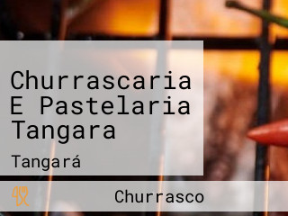 Churrascaria E Pastelaria Tangara