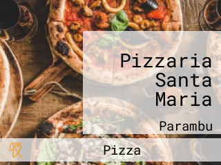 Pizzaria Santa Maria