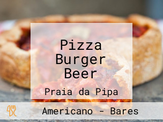 Pizza Burger Beer