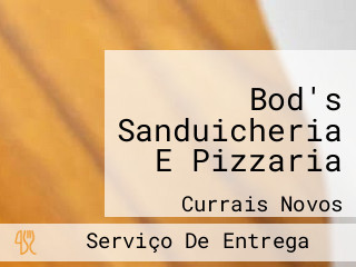 Bod's Sanduicheria E Pizzaria