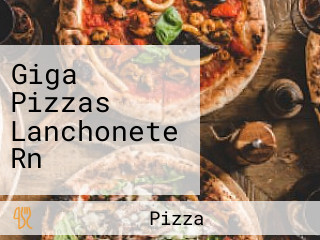 Giga Pizzas Lanchonete Rn