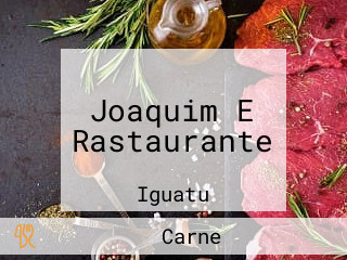 Joaquim E Rastaurante