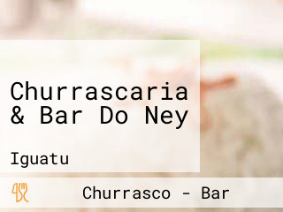 Churrascaria & Bar Do Ney