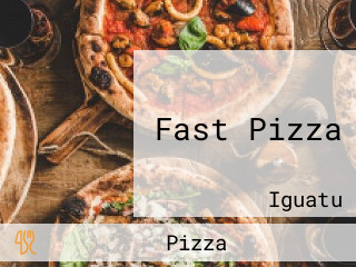 Fast Pizza