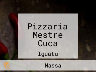 Pizzaria Mestre Cuca