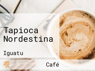 Tapioca Nordestina