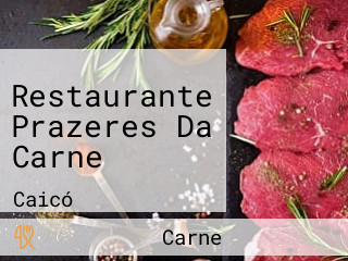 Restaurante Prazeres Da Carne