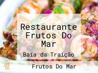 Restaurante Frutos Do Mar