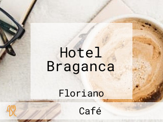 Hotel Braganca