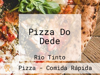 Pizza Do Dede