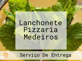 Lanchonete Pizzaria Medeiros