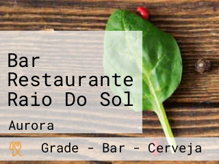 Bar Restaurante Raio Do Sol