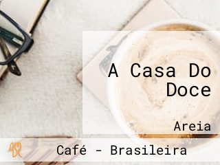 A Casa Do Doce