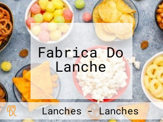 Fabrica Do Lanche