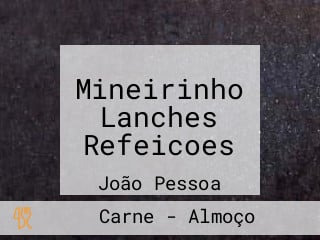 Mineirinho Lanches Refeicoes