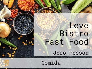 Leve Bistro Fast Food