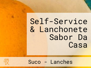 Self-Service & Lanchonete Sabor Da Casa