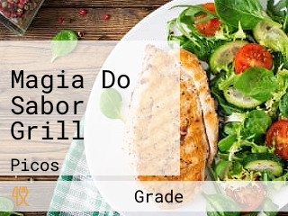 Magia Do Sabor Grill