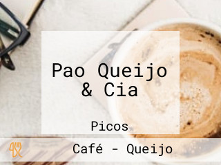 Pao Queijo & Cia