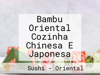 Bambu Oriental Cozinha Chinesa E Japonesa