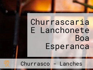Churrascaria E Lanchonete Boa Esperanca