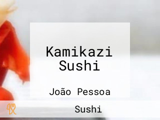 Kamikazi Sushi