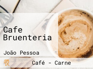 Cafe Bruenteria